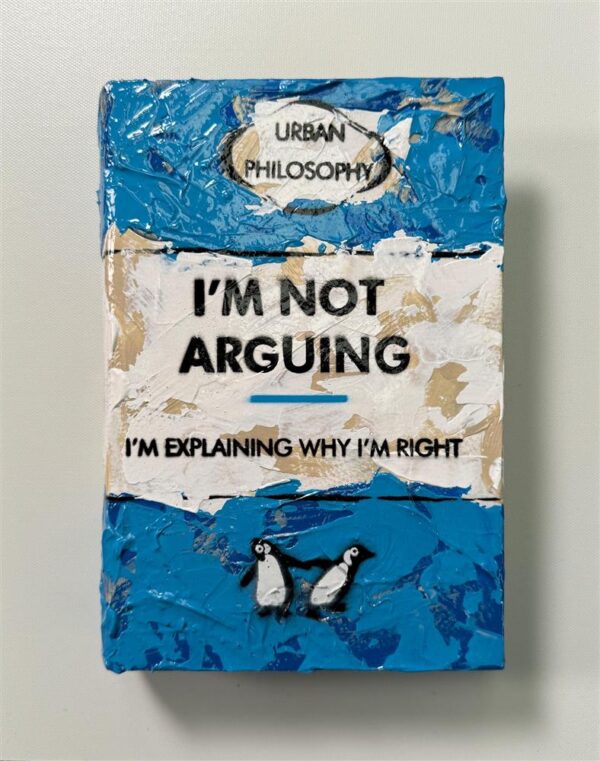 I'm Not Arguing - Image 3