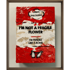 I'm Not a Fragile Flower