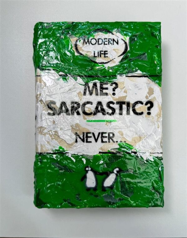 Me? Sarcastic? Never - Image 2